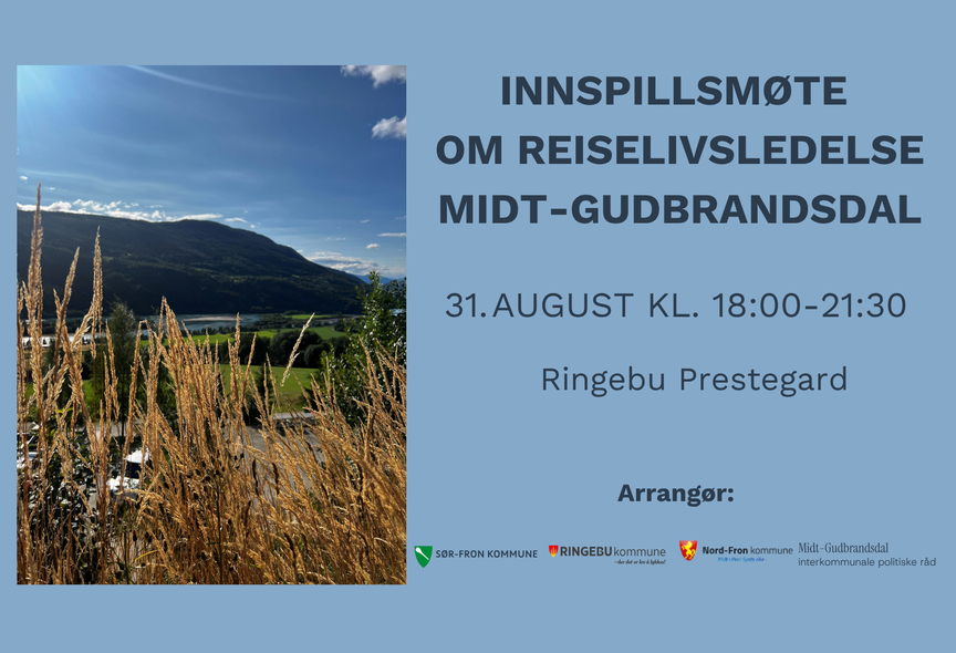 Innspillsmøte Reisemålsledelse i Midt-Gudbrandsdalen 
